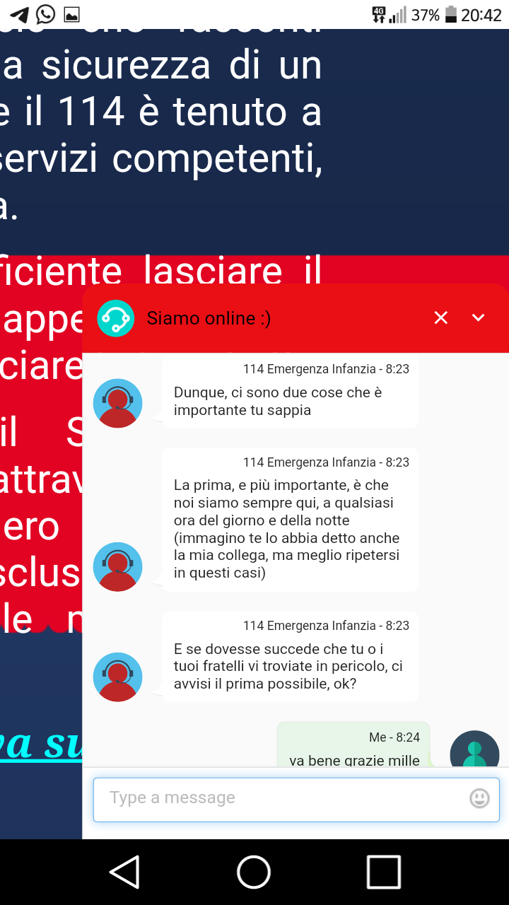 Vi consiglio, se avete bisogno contattate. Non faranno niente senza il vostro consenso, ma almeno possono darvi consigli e aiutarvi