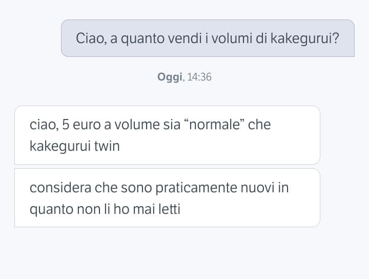 Non provate a vendere i vostri manga se siete tirchi in culo. Se vendi un manga usato, il suo prezzo deve essere massimo al 50%. Non esiste un universo in cui io spendo 5 euro per un manga usato.