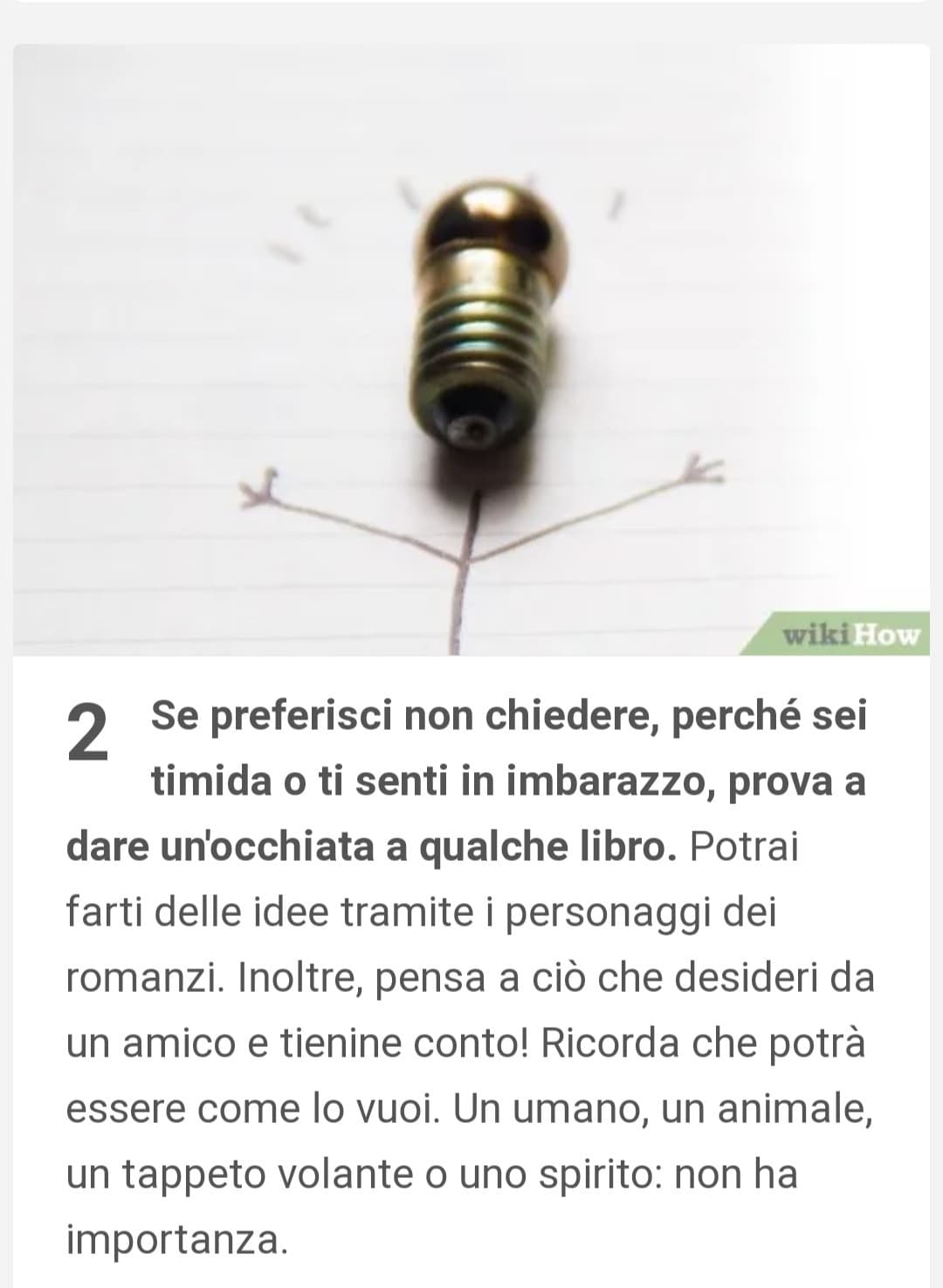 Wikihow, come avere un amico immaginario, e niente secondo Wikihow posso diventare amica del dildo che nascondo nel comodino (che in realtà non ho ma faceva figo)