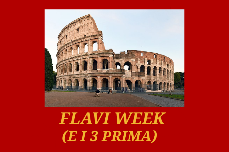 Dunque (posto ora in settimana così magari vota più gente): la prossima settimana sarà la Flavi Week (vedremo pure i 3 sfigati prima e probabilmente anche Nerva) 