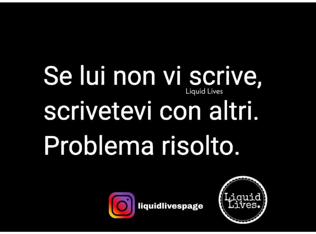 Però se lo fa un ragazzo è stronzo perché avrebbe dovuto capire che la vostra era una strategia per farvi desiderare e stronzate simili 