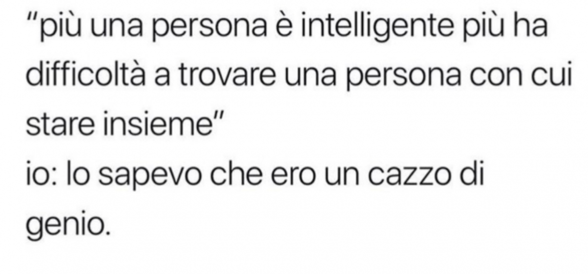 Sono ufficialmente un genio.